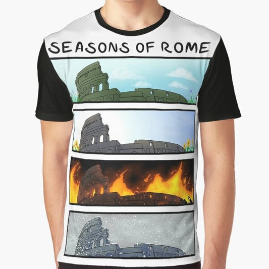 Graphic t-shirt featuring the "Seasons of Rome" design by Overly Sarcastic Productions