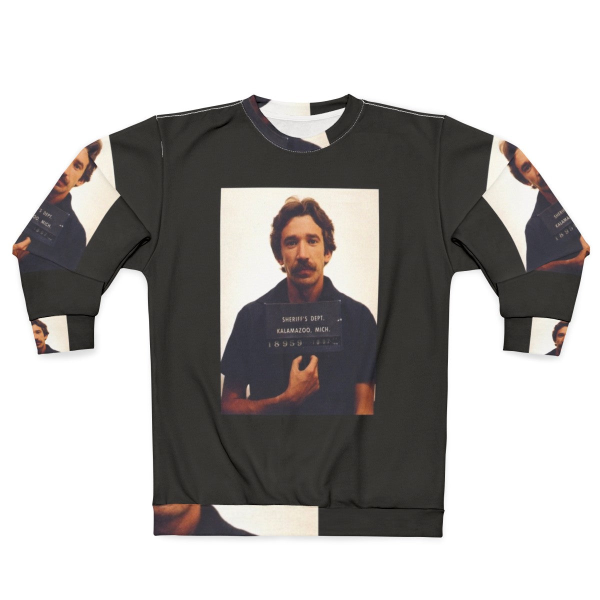 Tim Allen Mugshot Sweatshirt