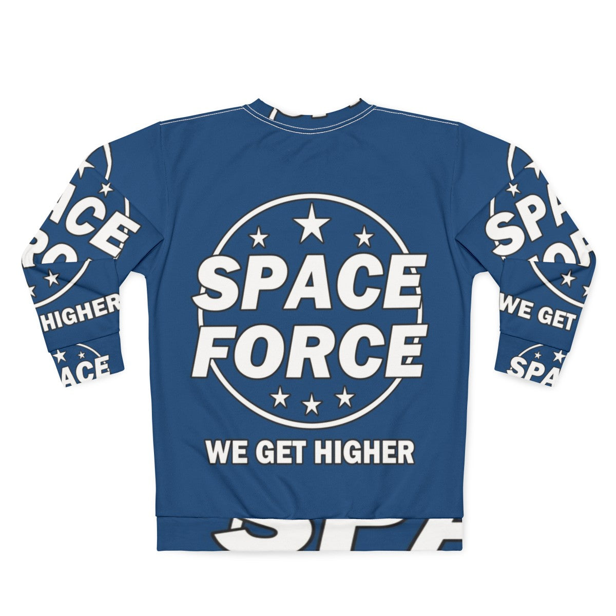 Space Force Sweatshirt Featuring Funny Quotes - Back