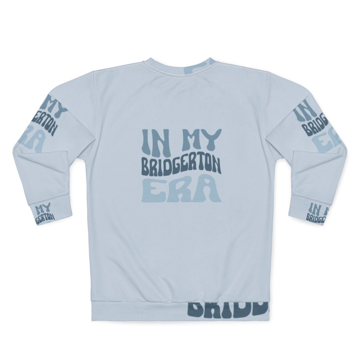 Bridgerton Inspired Sweatshirt - Back