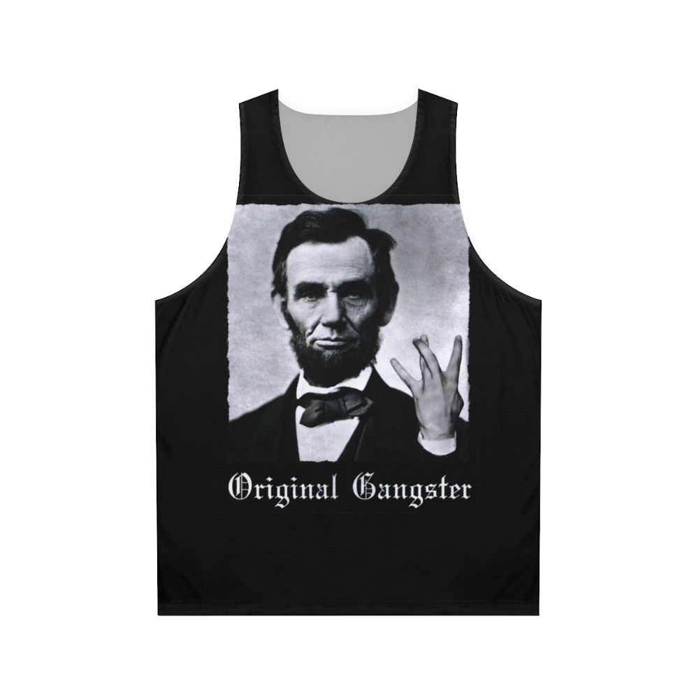 Abraham Lincoln Original Gangster Unisex Tank Top