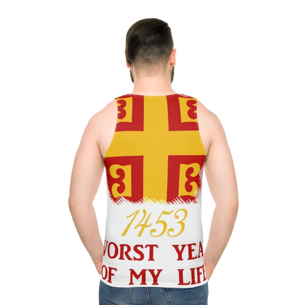 Unisex tank top with "1453: Worst Year of My Byzantine Life" design - men back