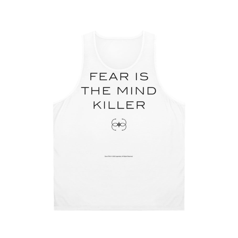 "Fear Is The Mind Killer" Dune movie inspired unisex tank top