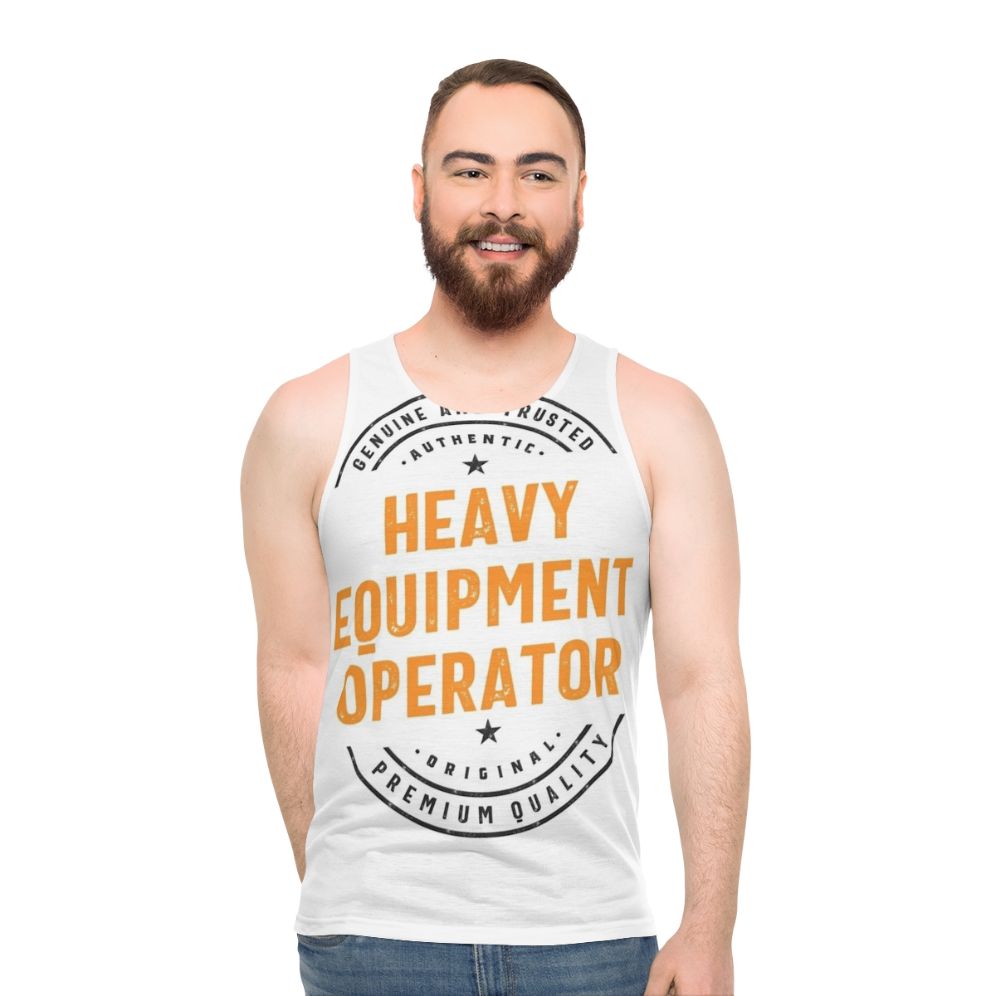 Heavy equipment operator wearing a unisex tank top - men