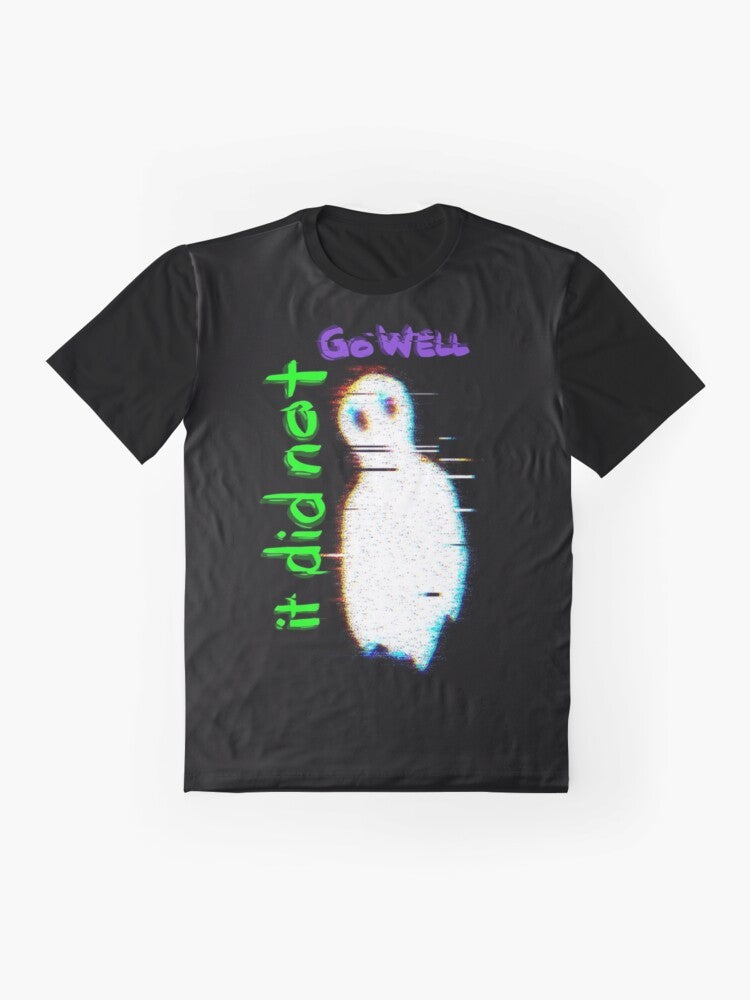 "It Did Not Go Well" paranormal-themed graphic t-shirt with creepy and unsettling design - Flat lay