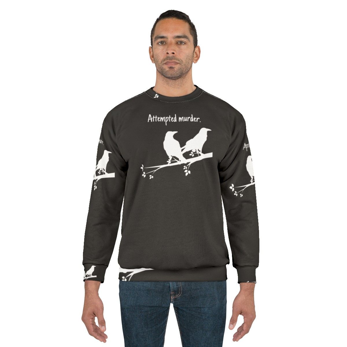 Attempted murder crow design on a sweatshirt - men