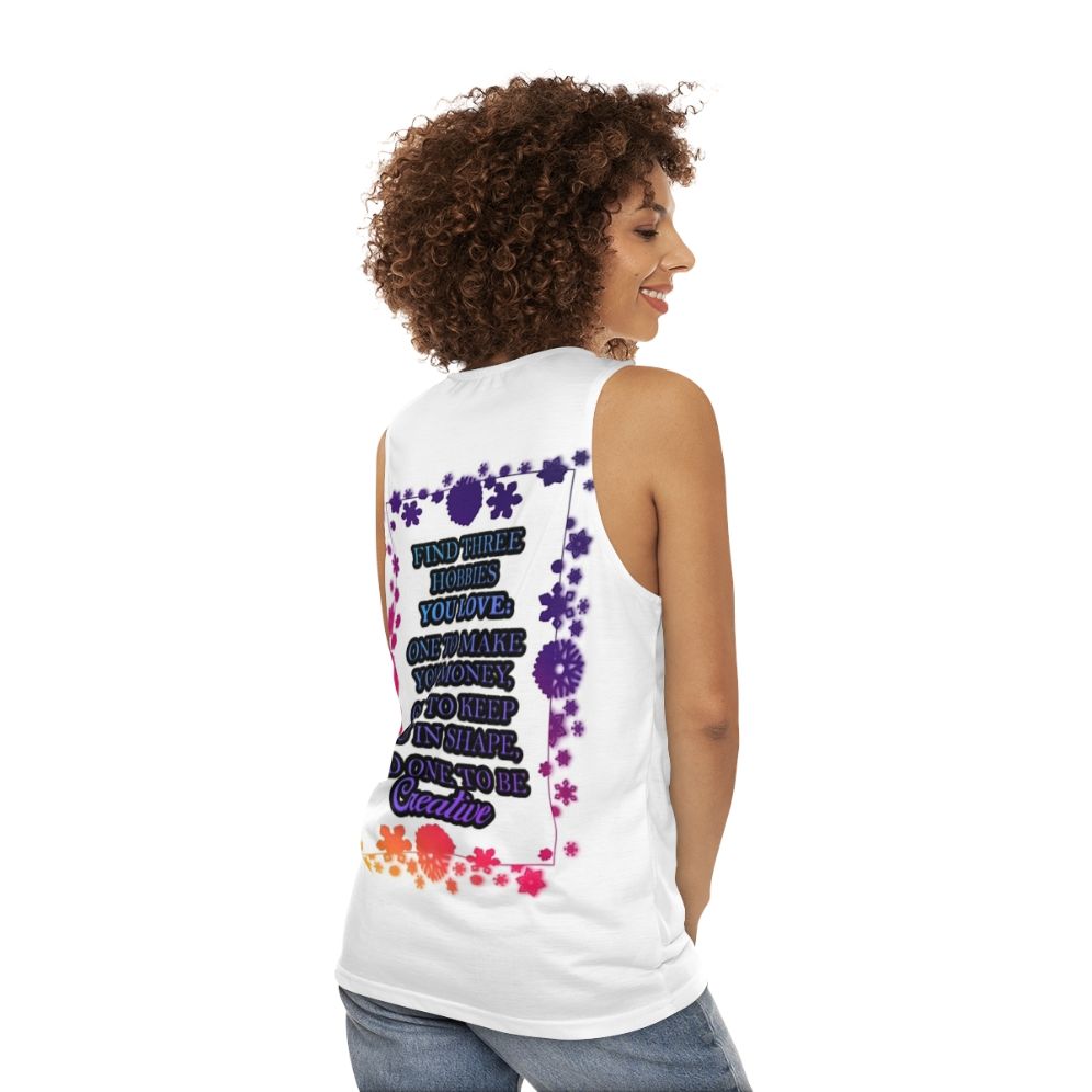 Unisex hobbies tank top with creative and inspirational design - women back