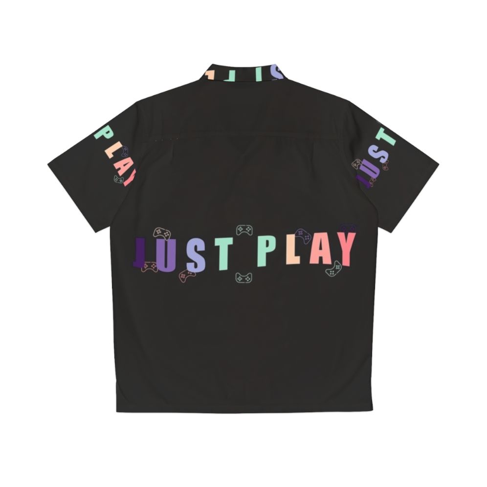 Just Play Hawaiian Shirt - Tropical Gaming Apparel - Back