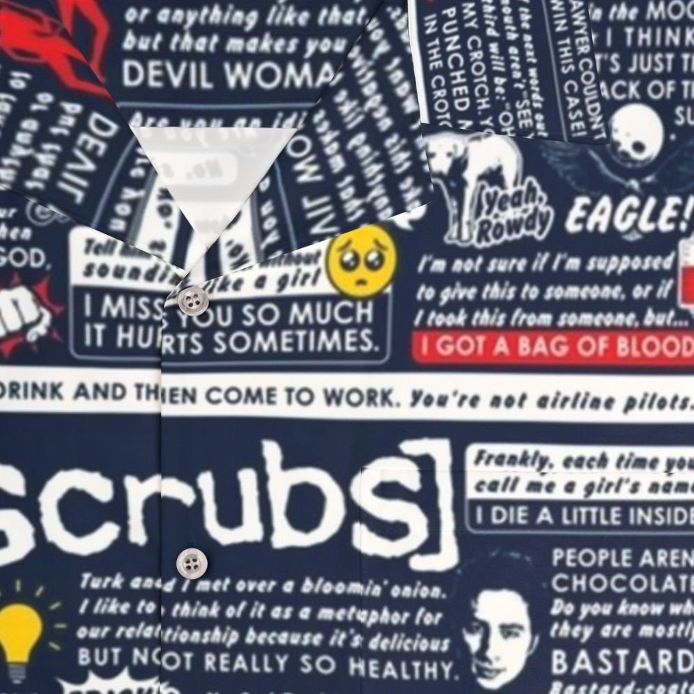 Wise Words of Scrubs Hawaiian Shirt - Scrubs TV Show Merchandise - Detail