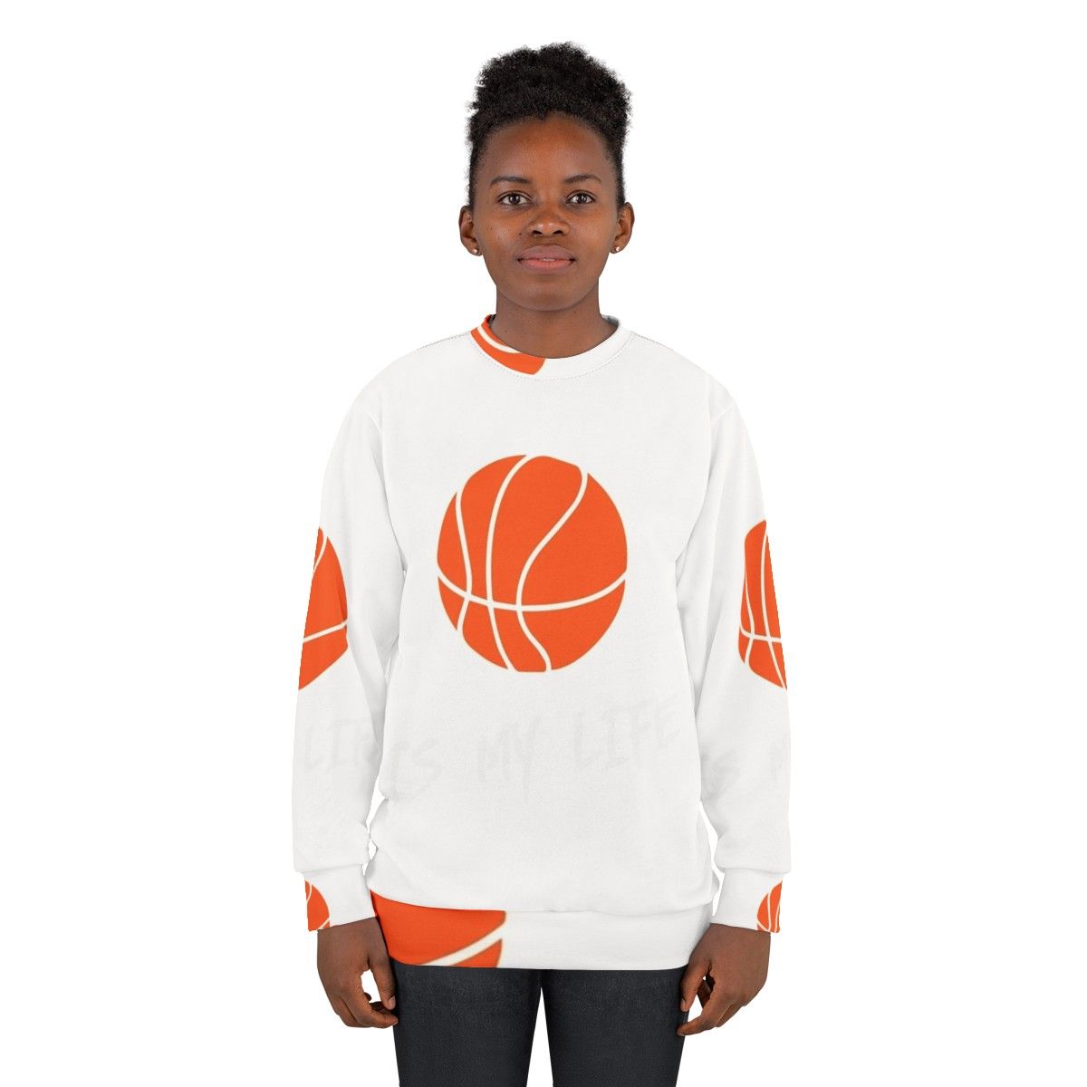 Basketball Is My Life Sweatshirt featuring a basketball player - women