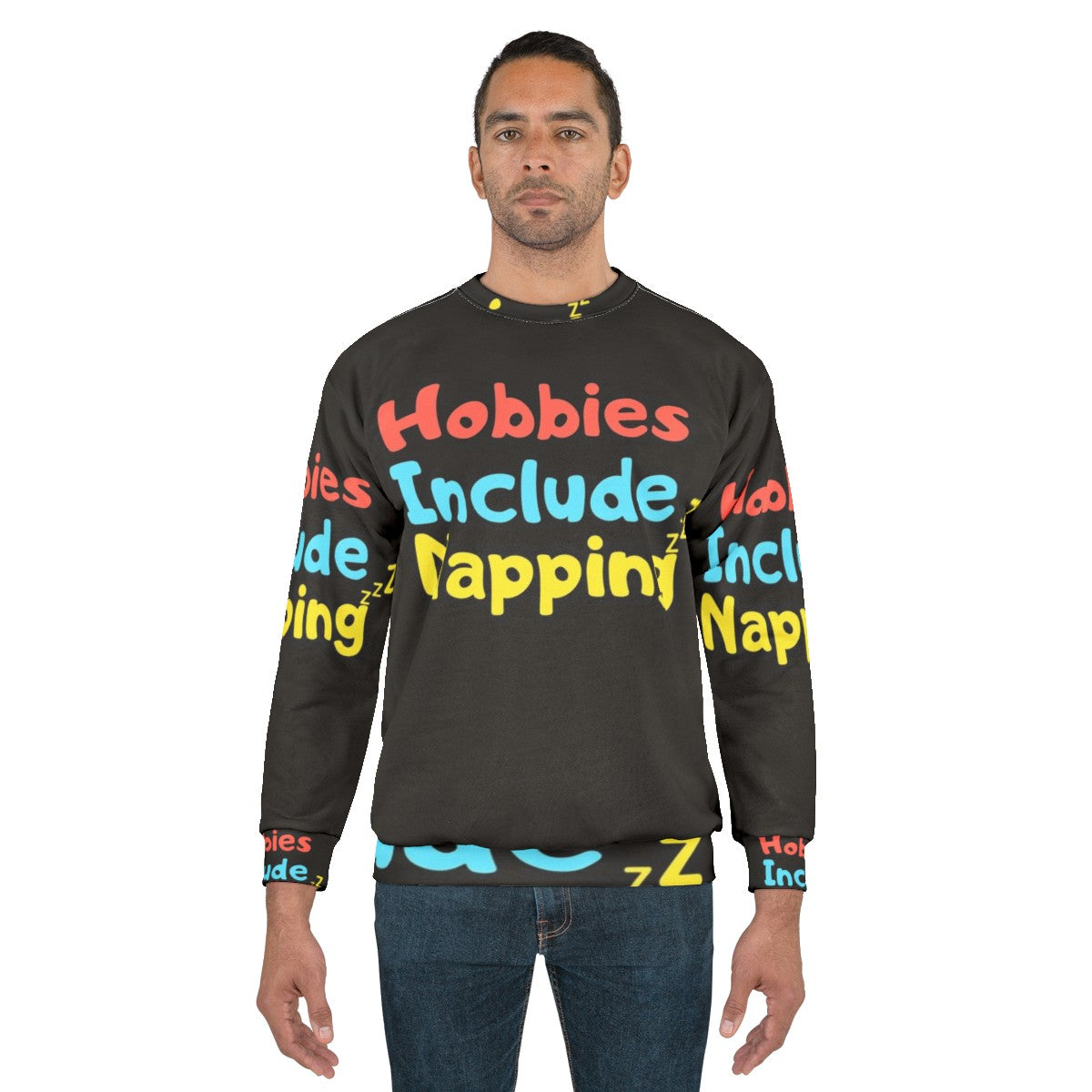 Hobbies Include Napping Funny Hobby Sweatshirt - men